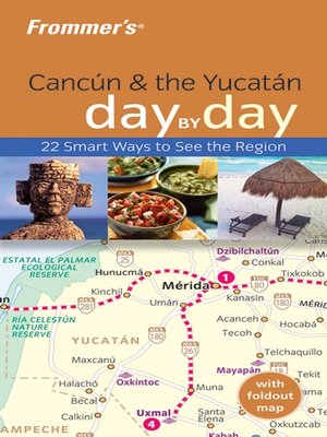 cover image of Frommer's Cancun & the Yucatan Day by Day